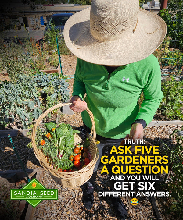 Ask five gardeners a question and you will get six different answers.😂😂