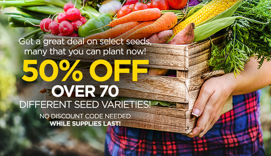Get a great deal on select seeds, many that you can plant now! GET 50% off Over 70 different seed varieties!  No discount code needed, limited quantities, while supplies last!