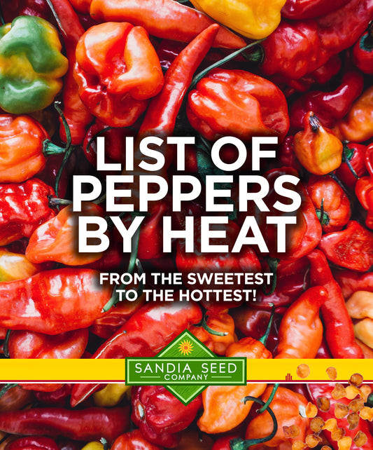 https://www.sandiaseed.com/cdn/shop/articles/List-of-Peppers-by-Heat-Sandia-Seed_533x.jpg?v=1641419044