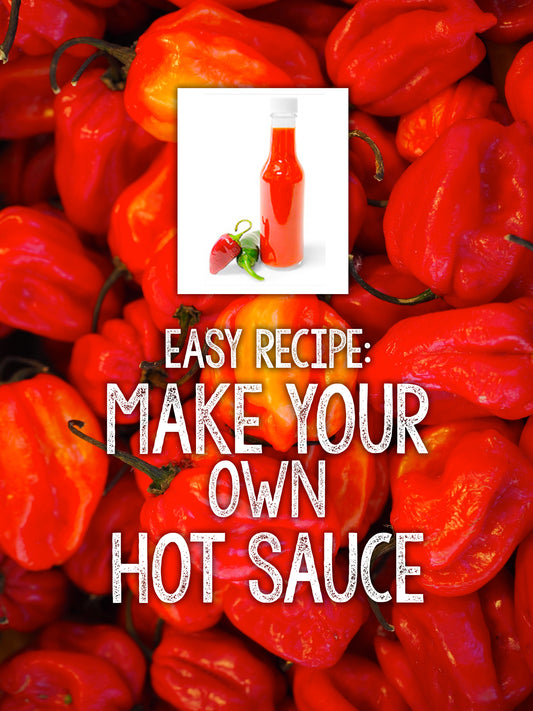 Grow Your Own Hot Sauce