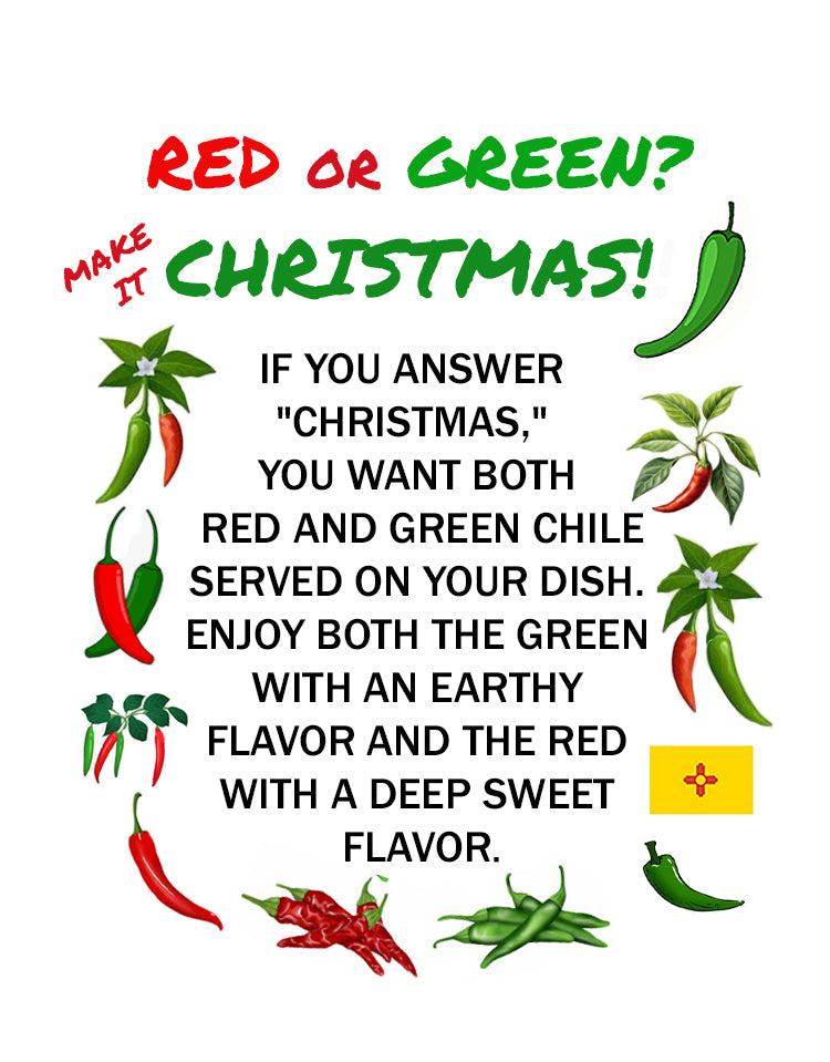 A festive chili pepper themed graphic with the text 'RED OR GREEN? MAKE IT CHRISTMAS!' and a humorous recipe about red and green chiles. The design features various illustrations of red and green chili peppers, green chiles with leaves, and a small yellow flag with a red cross, all set against a solid white background.